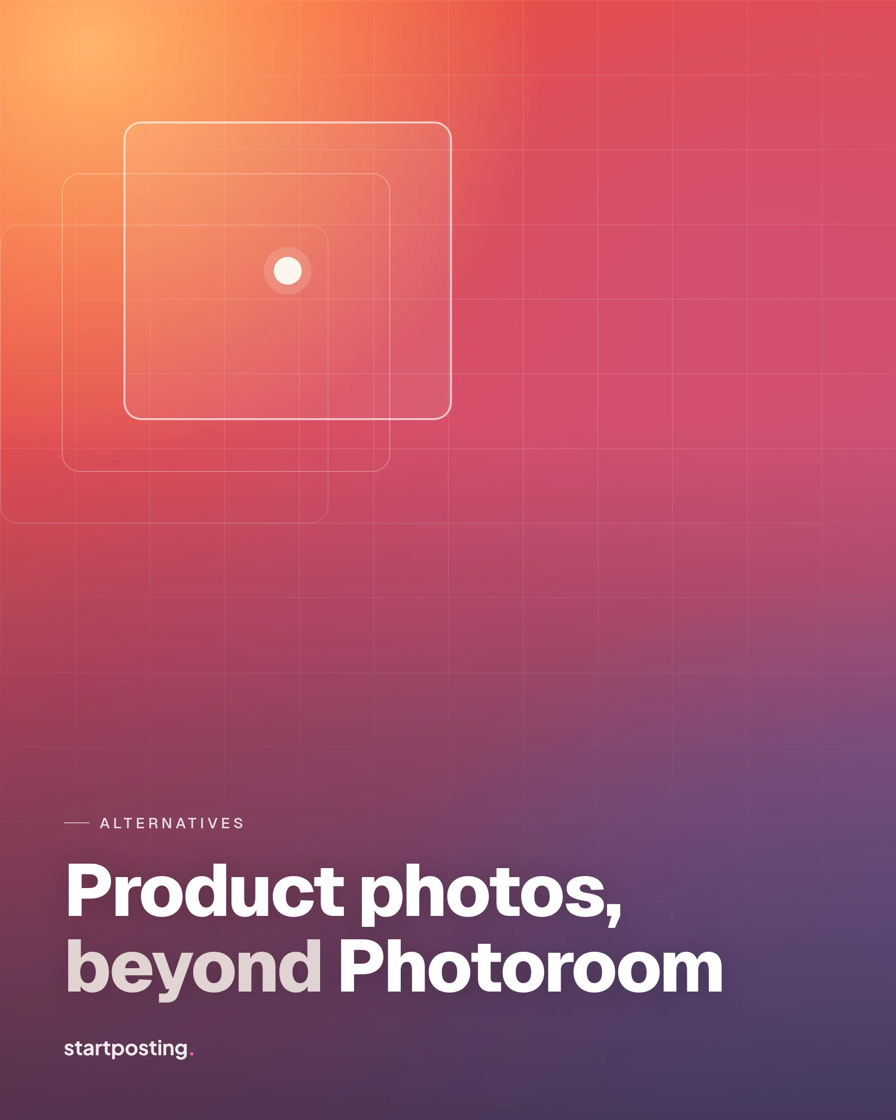 Product photos, beyond Photoroom